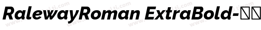 RalewayRoman ExtraBold字体转换